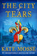 City of Tears: A Novel (The Burning Chambers Series 2)