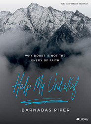 Help My Unbelief - Bible Study Book