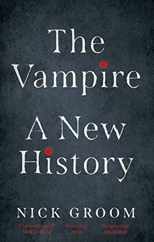 Vampire: A New History