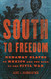 South to Freedom