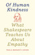 Of Human Kindness: What Shakespeare Teaches Us About Empathy