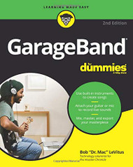 GarageBand For Dummies