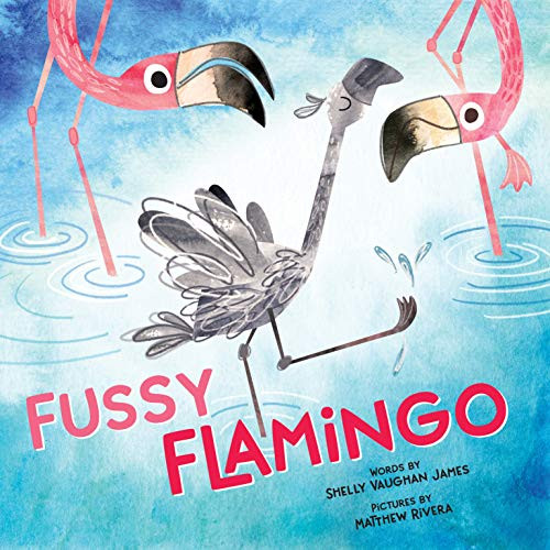 Fussy Flamingo: A Funny Baby Animal Book for Kids