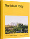 Ideal City: Exploring Urban Futures