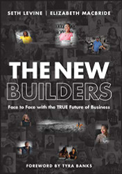 New Builders: Face to Face With the True Future of Business