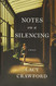Notes on a Silencing: A Memoir
