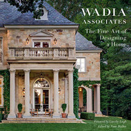 Fine Art of Designing a Home: Wadia Associates