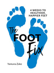 Foot Fix: 4 Weeks to Healthier Happier Feet