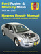 Ford Fusion and Mercury Milan 2006 thru 2020