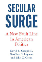 Secular Surge (Cambridge Studies in Social Theory Religion and Politics)