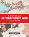 History of the Second World War in 100 Maps