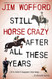 Still Horse Crazy After All These Years