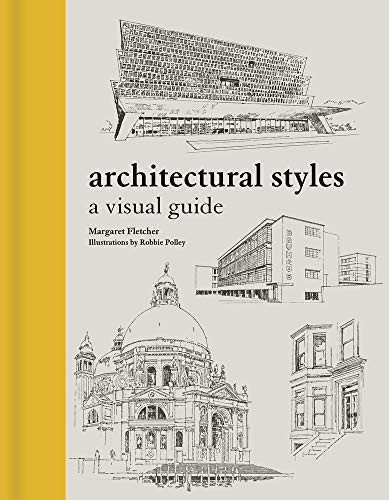 Architectural Styles: A Visual Guide