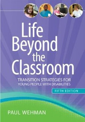 Life Beyond The Classroom by Paul Wehman