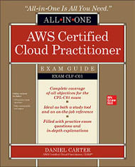 AWS Certified Cloud Practitioner All-in-One Exam Guide