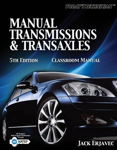 Manual Transmissions and Transaxles Classroom Manual