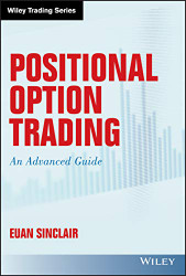 Positional Option Trading: An Advanced Guide