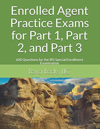 Enrolled Agent Practice Exams for Part 1 Part 2 and Part 3
