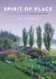 Spirit of Place: The Making of a New England Garden
