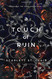 Touch Of Ruin (Hades and Persephone)