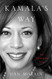 Kamala's Way: An American Life