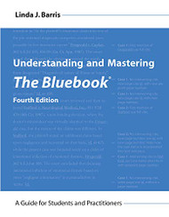 Understanding and Mastering The Bluebook