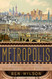 Metropolis: A History of the City Humankind's Greatest Invention