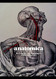 Anatomica: The Exquisite and Unsettling Art of Human Anatomy