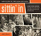 Sittin' In: Jazz Clubs of the 1940s and 1950s