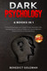 DARK PSYCHOLOGY 6 BOOKS IN 1