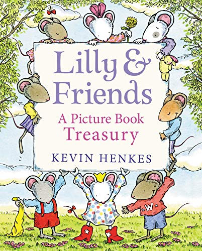 Lilly and Friends: A Picture Book Treasury