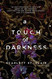 Touch of Darkness (1) (Hades and Persephone)
