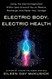 Electric Body Electric Health