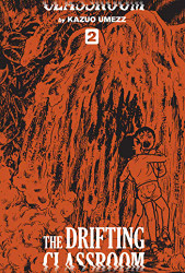 Drifting Classroom: Perfect Edition Volume 2 (2)