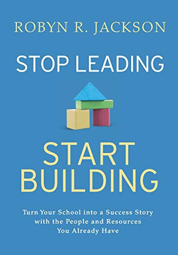 Stop Leading Start Building!