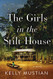 Girls in the Stilt House: A Novel