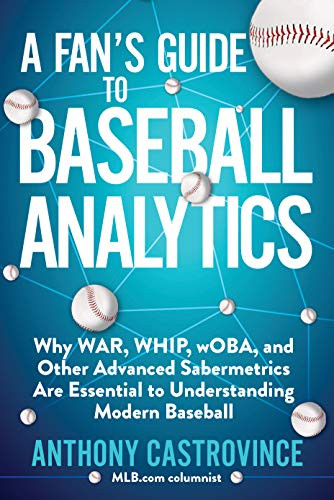 Fan's Guide to Baseball Analytics