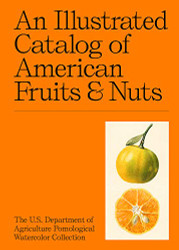 Illustrated Catalog of American Fruits and Nuts