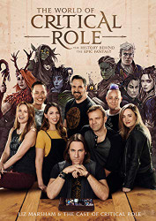 World of Critical Role: The History Behind the Epic Fantasy