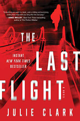 Last Flight: A Novel