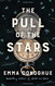 Pull of the Stars: A Novel