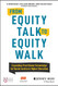 From Equity Talk to Equity Walk