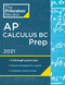 Princeton Review AP Calculus BC Prep 2021
