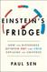 Einstein's Fridge