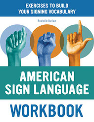 American Sign Language Workbook