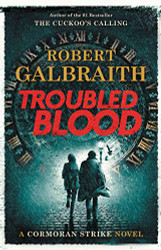 Troubled Blood (A Cormoran Strike Novel 5)