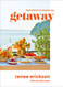 Getaway: Food and Drink to Transport You
