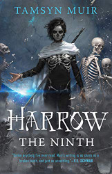Harrow the Ninth (The Locked Tomb Trilogy 2)