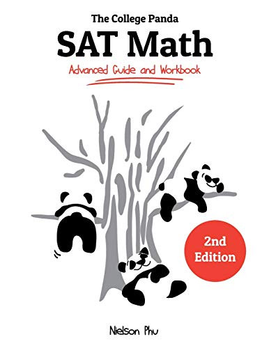 College Panda's SAT Math: Advanced Guide and Workbook