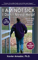 I Am Not Sick I Don't Need Help! How to Help Someone Accept Treatment - 20th
